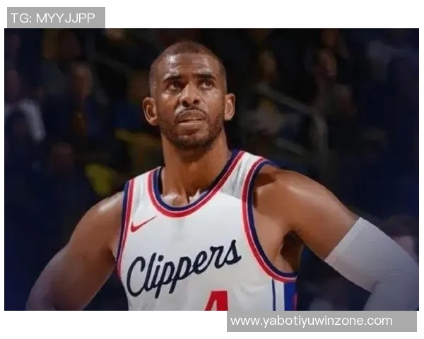 保罗适应快船角色变化努力实现生活与篮球的完美平衡